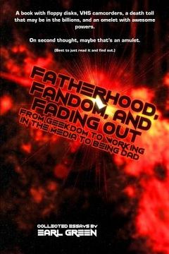 portada Fatherhood, Fandom, and Fading Out (en Inglés)