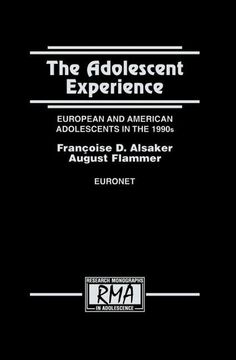 portada The Adolescent Experience: European and American Adolescents in the 1990s (en Inglés)