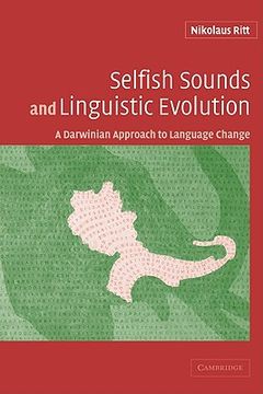 portada Selfish Sounds and Linguistic Evolution: A Darwinian Approach to Language Change (in English)