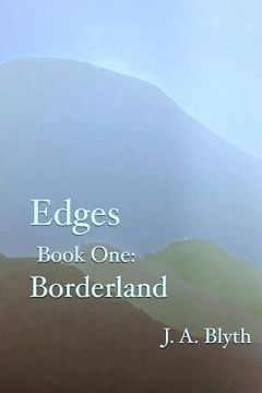portada Edges, Book One: Borderland (en Inglés)