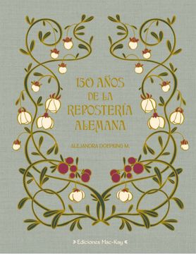 portada 150 Años de la Repostería Alemana (in Spanish)