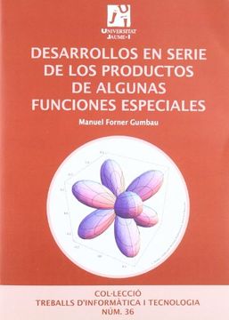 portada Desarrollos en serie de los productos de algunas funciones especiales (Treballs d'Informàtica i Tecnologia) (in Spanish)