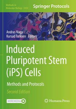 portada Induced Pluripotent Stem (Ips) Cells: Methods and Protocols (en Inglés)