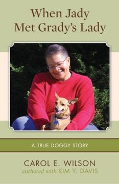 portada When Jady Met Grady's Lady: (A true doggy story)