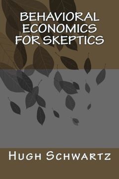 portada Behavioral Economics for Skeptics