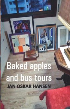 portada Baked apples and bus tours (en Inglés)