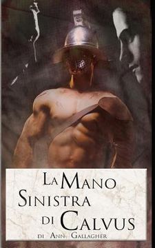 portada La Mano Sinistra di Calvus (en Italiano)