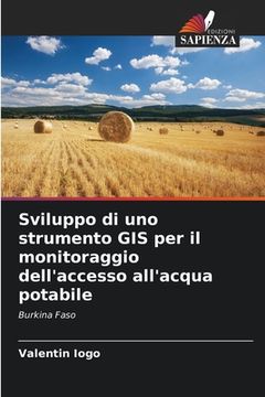 portada Sviluppo di uno strumento GIS per il monitoraggio dell'accesso all'acqua potabile (en Italiano)