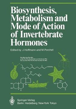 portada biosynthesis, metabolism and mode of action of invertebrate hormones (in English)