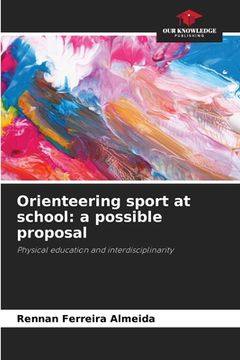 portada Orienteering sport at school: a possible proposal (en Inglés)