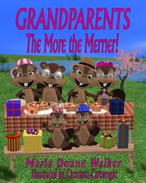 portada Grandparents....The More the Merrier! (en Inglés)