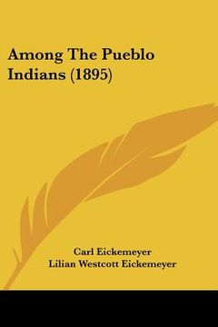 portada among the pueblo indians (1895) (en Inglés)