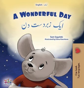 portada A Wonderful Day (English Urdu Bilingual Children's Book) (in Urdu)