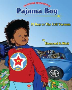 portada Pajama Boy: Pajama Boy Vs The Evil Vacuum (en Inglés)