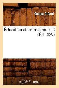 portada Éducation Et Instruction. 2, 2 (Éd.1889) (en Francés)