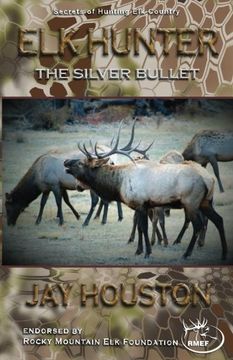 portada Elk Hunter: The Silver Bullet