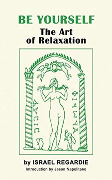 portada Be Yourself: The art of Relaxation (en Inglés)