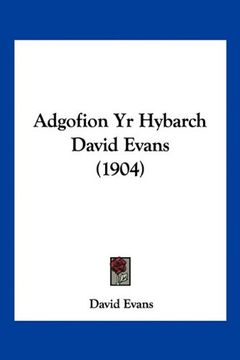 portada Adgofion yr Hybarch David Evans (1904)