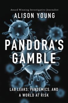portada Pandora'S Gamble: Lab Leaks, Pandemics, and a World at Risk (en Inglés)