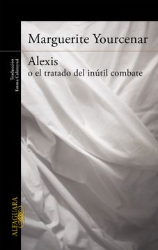 portada Alexis o el Tratado del Inutil Combate