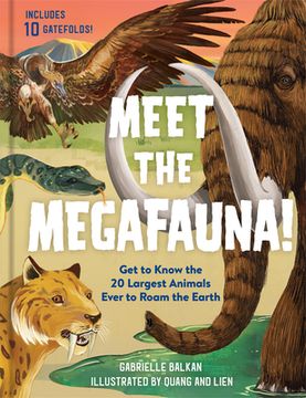portada Megafauna: Discover the Giant Animals That Once Roamed the Earth: Meet the World'S Largest Animals 