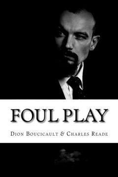 portada Foul Play: (Dion Boucicault & Charles Reade Classics Collection)