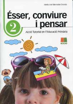 portada Ésser, conviure i pensar 2: acció tutorial en l'educació primària (Accio Tutorial Primaria(catalan))