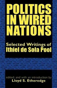 portada Politics in Wired Nations: Selected Writings (in English)