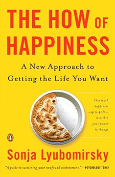 portada The how of Happiness: A new Approach to Getting the Life you Want (en Inglés)