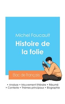 portada Réussir son Bac de philosophie 2024: Analyse de l'Histoire de la folie de Michel Foucault (en Francés)