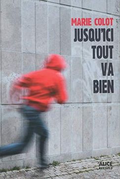 portada Jusqu'ici Tout va Bien (en Francés)