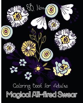 portada Magical All-Fired Swear: Coloring Book for Adults