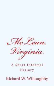 portada McLean, Virginia: A Short Informal History (en Inglés)