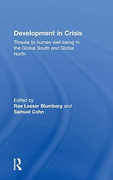portada Development in Crisis: Threats to Human Well-Being in the Global South and Global North (en Inglés)
