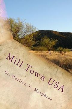 portada Mill Town USA (en Inglés)