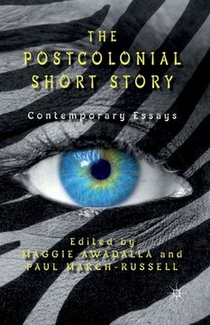 portada The Postcolonial Short Story: Contemporary Essays (en Inglés)
