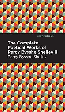 portada Complete Poetical Works of Percy Bysshe Shelley Volume ii (en Inglés)