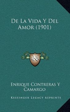 portada De la Vida y del Amor (1901) (in Spanish)