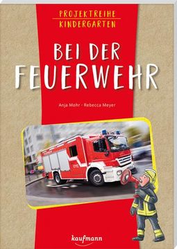 portada Projektreihe Kindergarten - bei der Feuerwehr (en Alemán)