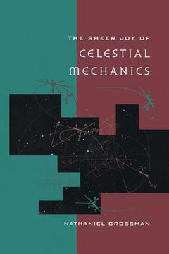 portada the sheer joy of celestial mechanics (en Inglés)