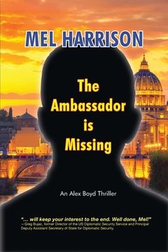 portada The Ambassador is Missing: An Alex Boyd Thriller (in English)