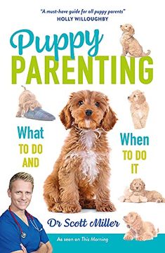 portada Puppy Parenting: What to Do and When to Do It (en Inglés)