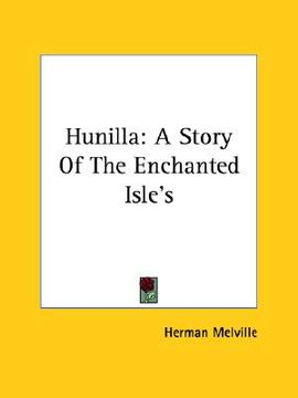 portada hunilla: a story of the enchanted isle's