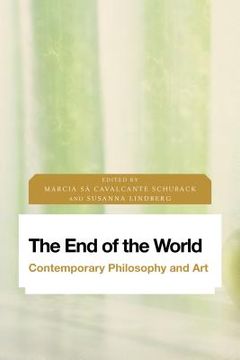portada The End of the World: Contemporary Philosophy and Art (en Inglés)