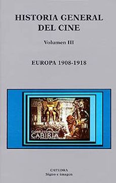 portada Historia General del Cine. Volumen Iii: Europa, 1908-1918: 3
