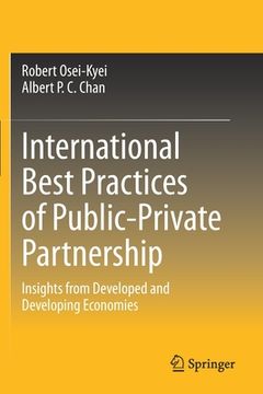 portada International Best Practices of Public-Private Partnership: Insights from Developed and Developing Economies (en Inglés)