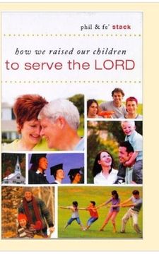 portada How we raised our children to serve the Lord (en Inglés)