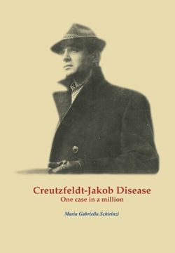 portada Creutzfeldt-Jakob Disease. One case in a million (en Inglés)