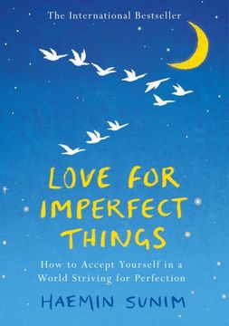 portada Love for Imperfect Things: How to be Kind and Forgiving Toward Yourself and Others (en Inglés)
