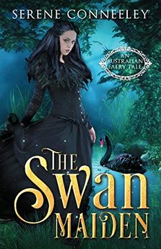 portada The Swan Maiden: An Australian Faery Tale (en Inglés)